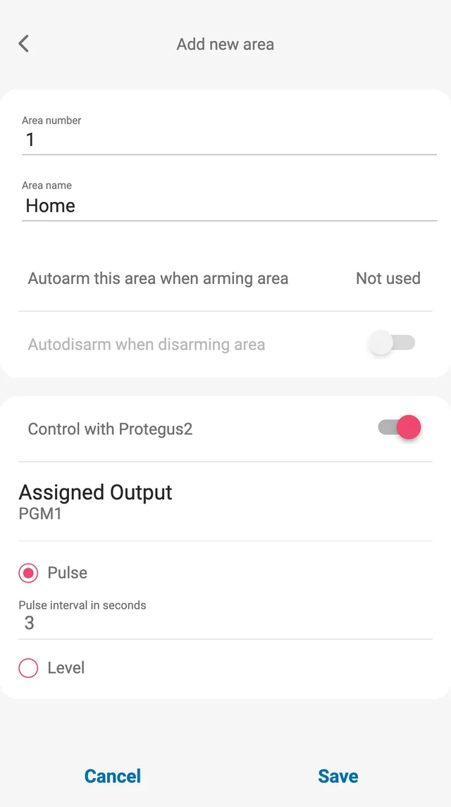 Protegus2 app 'Add new area' page: Area number 1, Area name Home, 'Autoarm this area when arming area' Not used, 'Autodisarm when disarming area' off, 'Control with Protegus2' on, Assigned Output PGM1, Pulse selected with Pulse interval in seconds 3, Level not selected. Buttons: Cancel, Save.