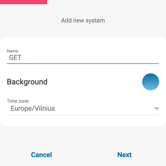 Protegus2 app 'Add new system' page: Name GET, a Background colour circle and Time zone Europe/Vilnius. Buttons: Cancel, Next.