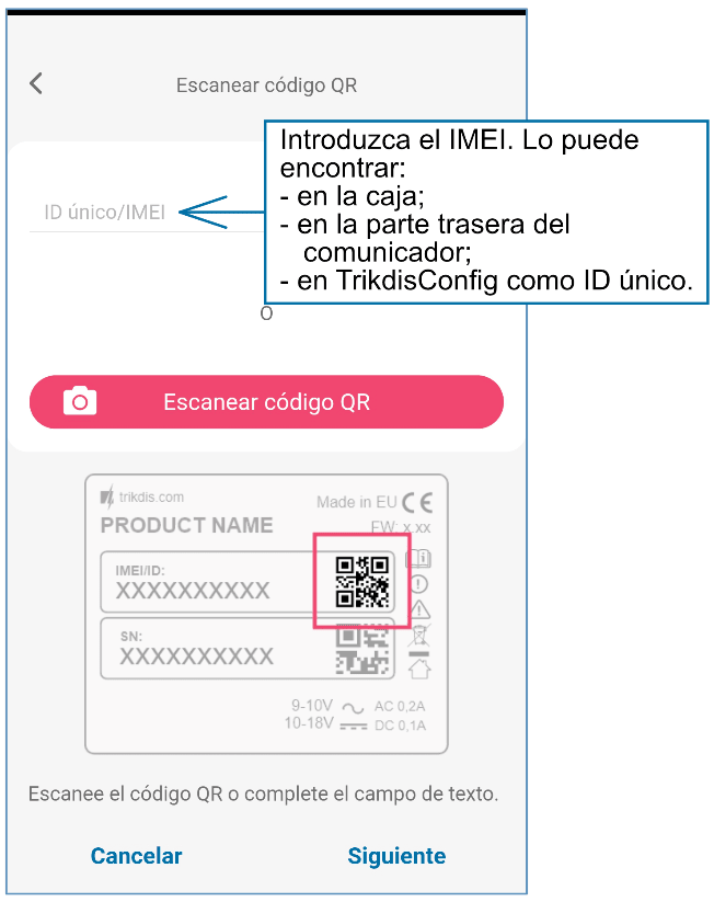 Protegus2, pantalla Escanear código QR. El campo ID único/IMEI está vacío; una indicación dice que el IMEI se encuentra en la caja, en la parte trasera del comunicador o en TrikdisConfig como ID único. Se muestran Escanear código QR y Siguiente.